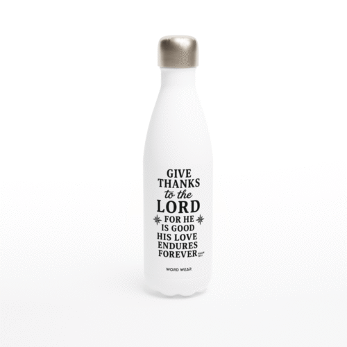 Psalm 107:1 | Stainless Steel Water Bottle